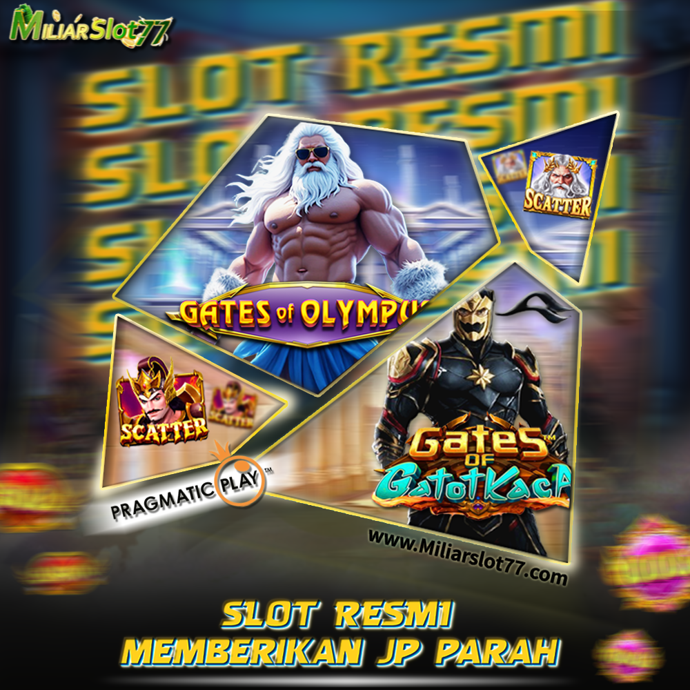 Slot Resmi Miliarslot77